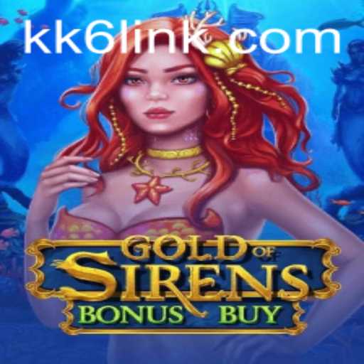 Exploring GoldofSirensBonusBuy: A Captivating Dive into Adventure and Rewards