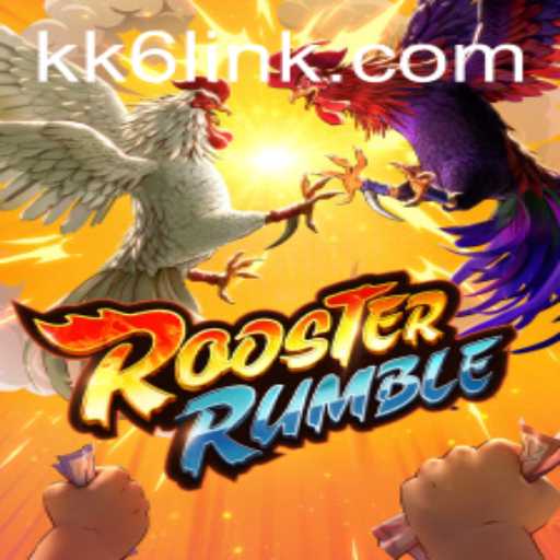 Exploring RoosterRumble: A Thrilling Game Experience with KK6.COM