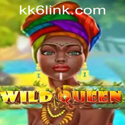 Unveiling the Adventure of WildQueen on KK6.COM